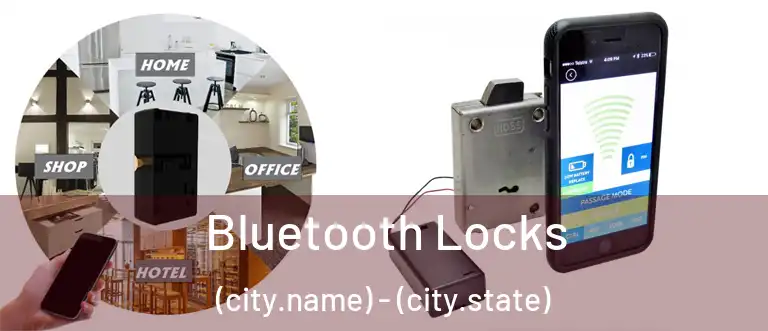  Bluetooth Locks (city.name) - (city.state)